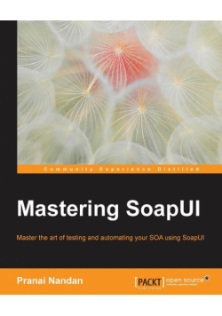 Mastering SoapUI