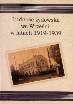 Ludność żydowska we wrześni w latach 1919 1939
