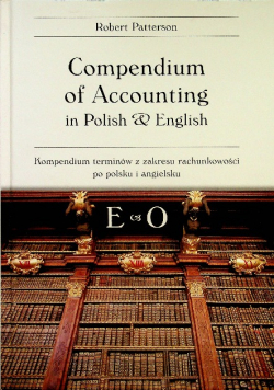 Compendium Of Accounting in Polish and English Tom 5