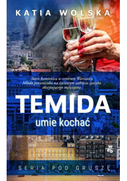 Temida umie kochać