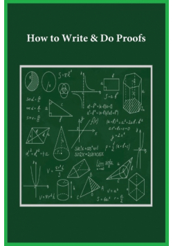 How to Write & Do Proofs
