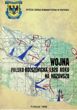 Wojna Polsko Bolszewicka 1920 Roku Na Mazowszu
