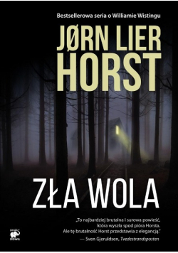 Seria o komisarzu Williamie Wistingu Tom 14 Zła wola