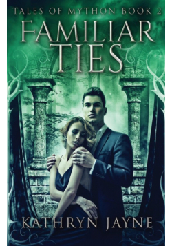 Familiar Ties