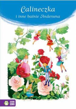 Calineczka i inne baśnie Andersena