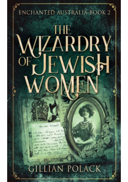 The Wizardry Of Jewish Women