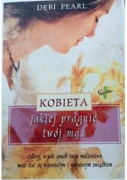 Kobieta jakiej pragnie twój mąż