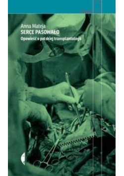 Serce pasowało