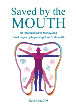 Saved by the Mouth