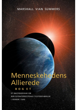 Menneskehedens Allierede - BOG ET (Allies of Humanity, Book one - Danish)