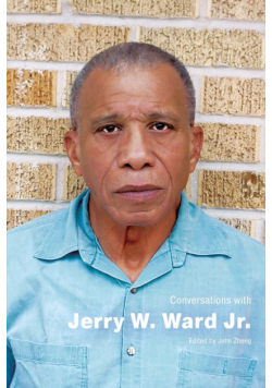 Conversations with Jerry W. Ward Jr.