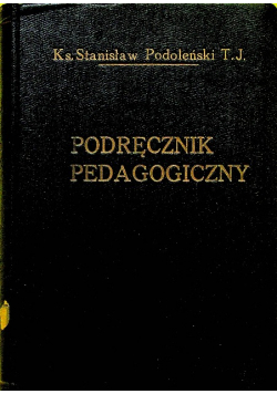 Podręcznik pedagogiczny wydanie II 1930 r.