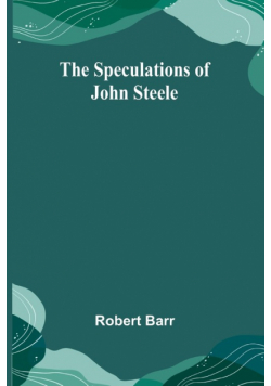 The Speculations of John Steele