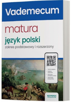 Matura 2025 Język polski vademecum zakres podstawowy i rozszerzony