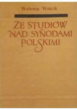 Ze studiów nad synodami polskimi
