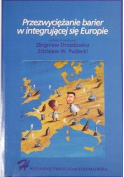 Przezwyciężanie barier w integrującej się Europie