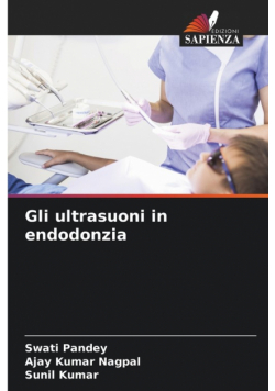Gli ultrasuoni in endodonzia