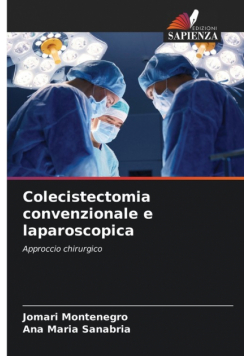 Colecistectomia convenzionale e laparoscopica