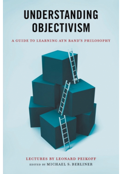 Understanding Objectivism