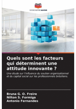 Quels sont les facteurs qui déterminent une attitude innovante ?