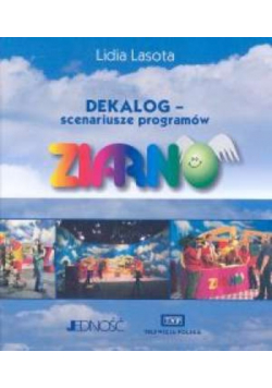 Dekalog scenariusze programów ziarno