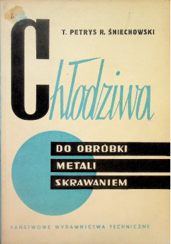 Chłodziwa do obróbki metali skrawaniem