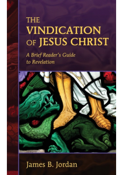 The Vindication of Jesus Christ