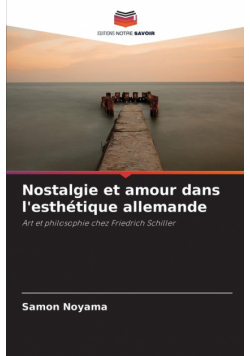 Nostalgie et amour dans l'esthétique allemande