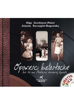 Opowieści białostockie + 2 CD