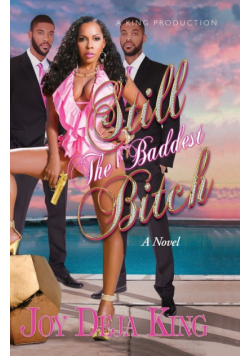 Still The Baddest Bitch