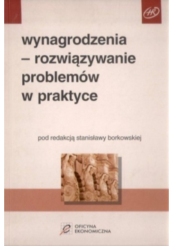 Wynagrodzenia rozwiązywanie problemów w praktyce