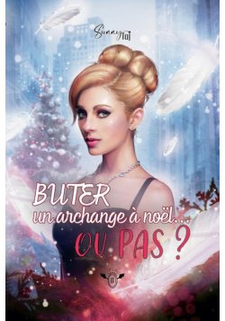 Buter un Archange à Noël...ou pas ?