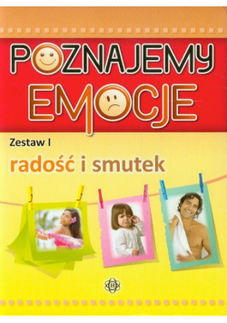 Poznajemy emocje 1 Radość i smutek