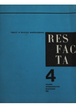 Teksty o muzyce współczesnej Resfacta Tom 4