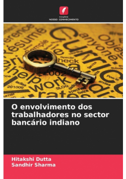 O envolvimento dos trabalhadores no sector bancário indiano