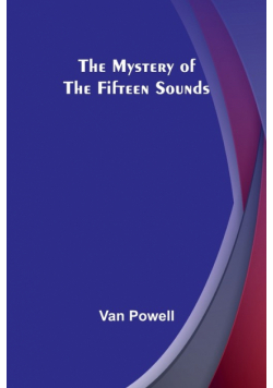 The Mystery of the Fifteen Sounds