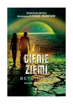 Cienie Ziemi, Nowa