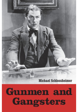 Gunmen and Gangsters