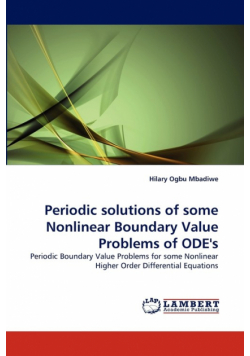 Periodic solutions of some Nonlinear Boundary Value Problems of ODE's