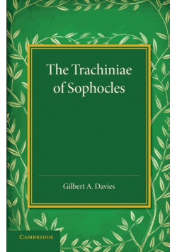 The Trachiniae of Sophocles
