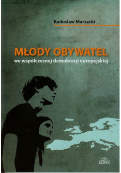 Młody obywatel we współczesnej demokracji europejskiej