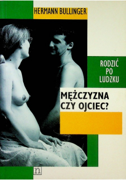 Mężczyzna czy ojciec