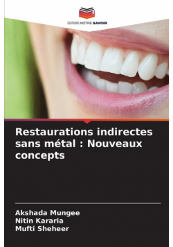 Restaurations indirectes sans métal