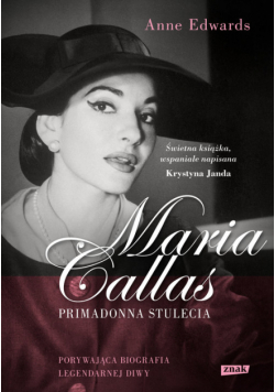 Maria Callas Primadonna stulecia