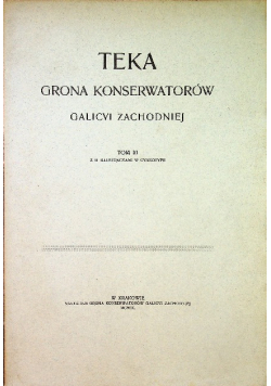Teka grona konserwatorów Galicyi Zachodniej Tom III