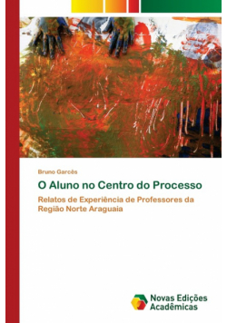 O Aluno no Centro do Processo