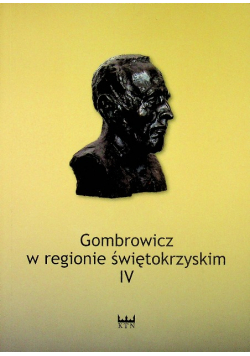 Gombrowicz w regionie świętokrzyskim IV