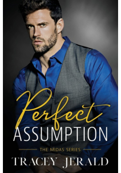 Perfect Assumption
