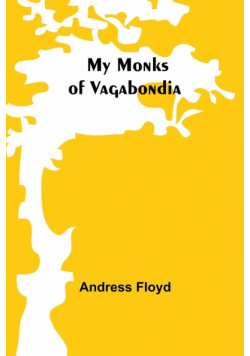 My Monks of Vagabondia