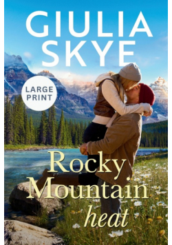 Rocky Mountain Heat (Large Print)